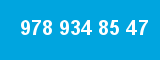 978 934 85 47